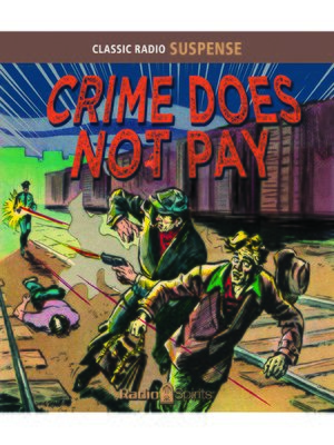 cover image of Crime Does Not Pay
